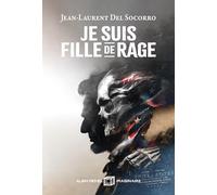 Je suis fille de rage