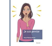 Je suis gentille