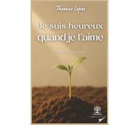 Je suis heureux quand je t'aime