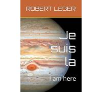 Je suis la: I am here