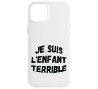 "Je suis l'enfant terrible" umoristica saggezza di vita Custodia per iPhone 14 Plus