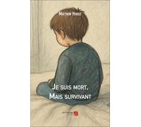 Je suis mort, Mais survivant