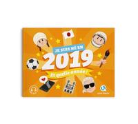 Je suis né en 2019: Et quelle année !