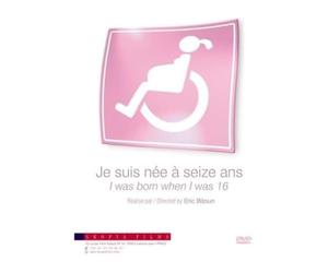 Je suis née à 16 ans