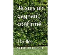 Je suis un gagnant confirmé: Triller