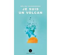 Je suis un volcan