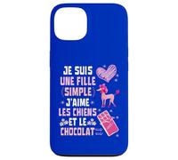 Je Suis Une Fille Simple J'aime les Chiens et le Chocolat Custodia per iPhone 13