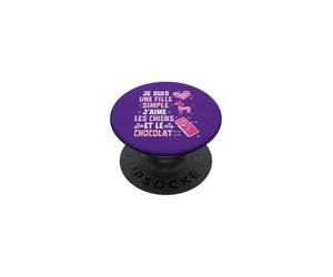 Je Suis Une Fille Simple J'aime les Chiens et le Chocolat PopSockets PopGrip Adesivo
