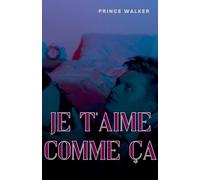 Je t'aime comme ça
