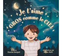 Je t'aime gros comme le ciel