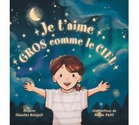 Je t'aime gros comme le ciel