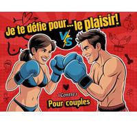 Je te défie...pour le plaisir! - le livre de défis en couple: Un duel pour les amoureux avec des jeux hot et coquins 1 contre 1 ! Idéal comme cadeau ... pour un rendez-vous ou des soirées à deux.