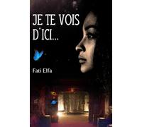 Je te vois d'ici...