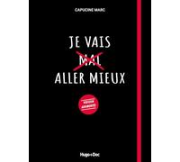 Je vais aller mieux