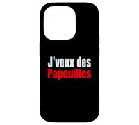 Je Veux Des Papouilles Humor Drôle Custodia per iPhone 14 Pro