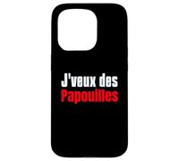 Je Veux Des Papouilles Humor Drôle Custodia per iPhone 15 Pro
