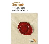 Je vous écris tous les jours...: Premières lettres à sa fille