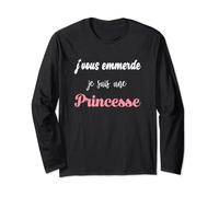 Je vous emmerde je suis une princesse Cadeau Drole Maglia a Manica