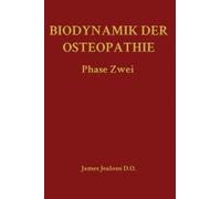 Jealous D O James Ger-Biodynamik Der Osteopathie HBOOK NUOVO