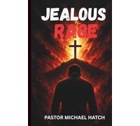 Jealous Rage