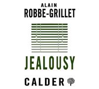Jealousy: Alain Robbe-Grillet