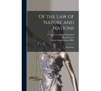 Jean 1674-1744 Barbeyrac Of the Law of Nature and Nations (Copertina rigida)