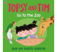 Jean Adamson Gareth Adamson Topsy and Tim: Go to the Zoo (Tascabile)
