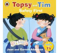 Jean Adamson Topsy and Tim: Safety First (Tascabile) Topsy and Tim
