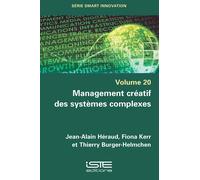 Jean-Alain Héraud Fiona Ker Management créatif des systèmes complexe (Tascabile)