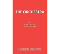 Jean Anouilh Orchestra (Tascabile) Acting Edition S.