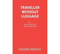 Jean Anouilh Traveller without Luggage (Tascabile)