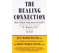 Jean Baker Miller The Healing Connection (Tascabile)