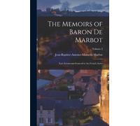 Jean-Baptiste-Antoine-Marcelin Marbot Jean-Ba The Memoirs of (Copertina rigida)