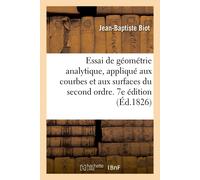 Jean-Baptiste B Essai de Géométrie Analytique, Appliqué Aux Courbes (Tascabile)