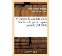 Jean-Baptiste-Claud Mémoires de Candide sur la liberté de la presse (Tascabile)