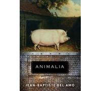 Jean-Baptiste del Amo Animalia (Tascabile)