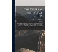 Jean-Baptiste Du Halde The General History of China (Copertina rigida)