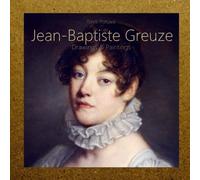 Jean-Baptiste Greuze: Drawings & Paintings