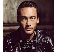 Jean-Baptiste Guegan - Puisque C'Est Ecrit