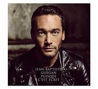 Jean-Baptiste Guegan - Puisque C'Est Ecrit