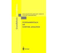 Jean-Baptiste Hiriart-Urruty Claude Lemar Fundamentals of Convex Ana (Tascabile)