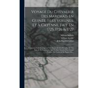 Jean Baptiste Lab Voyage Du Chevalier Des Marchais En Guinée, Isles (Tascabile)