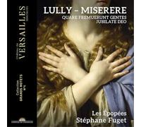 Jean-Baptiste Lully Lully: Miserere/Quare Fremuerunt Gentes/Jubilate Deo (CD)