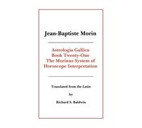 Jean-Baptiste Morin Astrologia Gallica Book 21 (Tascabile)