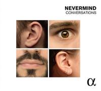 Jean-Baptiste Quentin Nevermind: Conversations (CD) Album