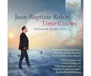 Jean-Baptiste Ro Jean-Baptiste Robin: Time Circles: Orchestral & Chamber Mu (CD)