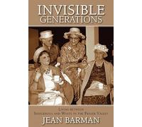 Jean Barman Invisible Generations (Tascabile)
