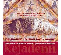 Jean Baron / Christian Anneix / Jean Michel Mansano - Jean Baron / Christian Anneix / Jean Michel Mansano - Kejadenn - Nouvelle Édition