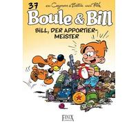Jean Bastide Christophe Caze Boule & Bill / Bill, der Apportier-Mei (Tascabile)