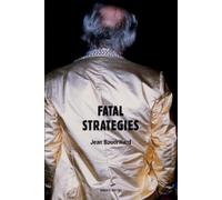 Jean Baudrillard Fatal Strategies, new edition (Tascabile)